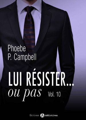 [Lui résister… ou pas T1-vol. 10] • Lui résister… ou pas T1-vol. 10/12